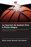 Le tournoi de basket Viva � Porto Alegre