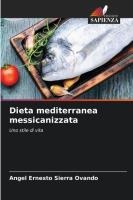 Dieta mediterranea messicanizzata