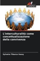 L'interculturalit� come concettualizzazione della convivenza