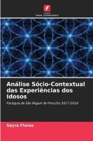 An�lise S�cio-Contextual das Experi�ncias dos Idosos