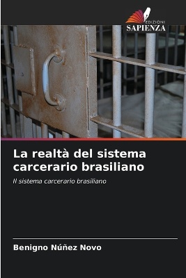 La realt� del sistema carcerario brasiliano