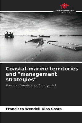 Coastal-marine territories and "management strategies"