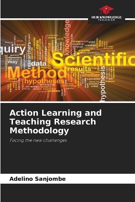 Action Learning and Teaching Research Methodology
