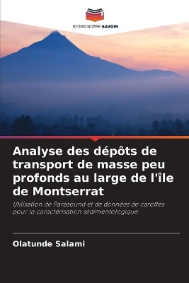 Analyse des d�p�ts de transport de masse peu profonds au large de l'�le de Montserrat