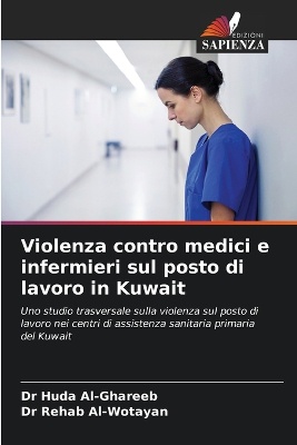Violenza contro medici e infermieri sul posto di lavoro in Kuwait