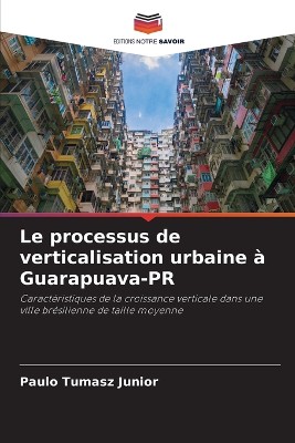 Le processus de verticalisation urbaine � Guarapuava-PR