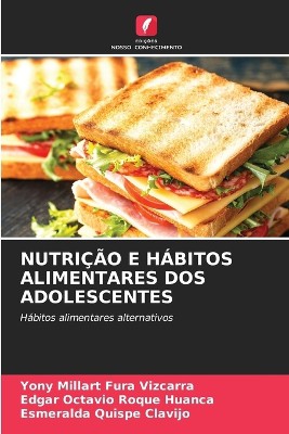 Nutri��o E H�bitos Alimentares DOS Adolescentes