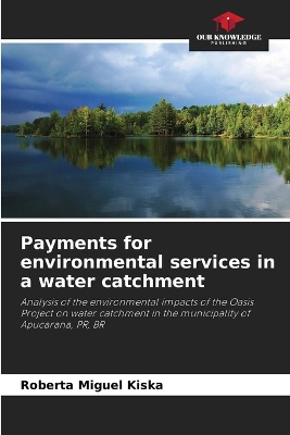 Payments for environmental services in a water catchment