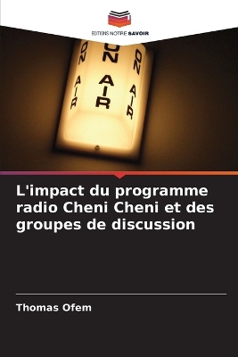 L'impact du programme radio Cheni Cheni et des groupes de discussion