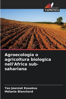 Agroecologia o agricoltura biologica nell'Africa sub-sahariana