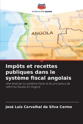 Imp�ts et recettes publiques dans le syst�me fiscal angolais