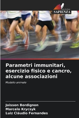 Parametri immunitari, esercizio fisico e cancro, alcune associazioni