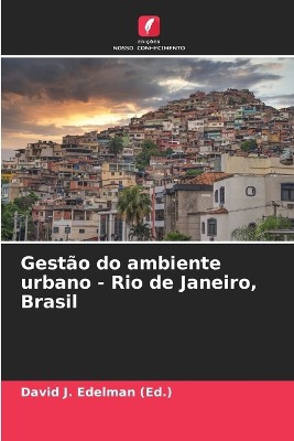 Gest�o do ambiente urbano - Rio de Janeiro, Brasil