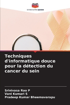 Techniques d'informatique douce pour la d�tection du cancer du sein