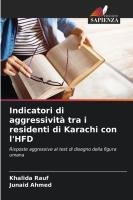 Indicatori di aggressivit� tra i residenti di Karachi con l'HFD