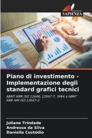 Piano di investimento - Implementazione degli standard grafici tecnici