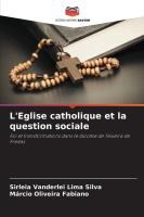 L'Eglise catholique et la question sociale