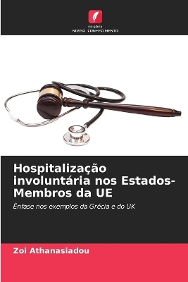 Hospitaliza��o involunt�ria nos Estados-Membros da UE