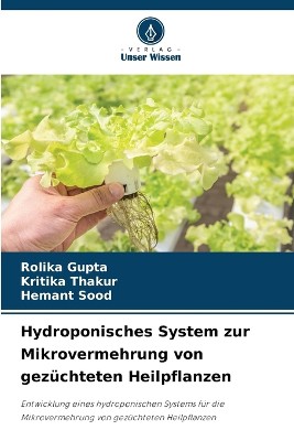 Hydroponisches System zur Mikrovermehrung von gez�chteten Heilpflanzen