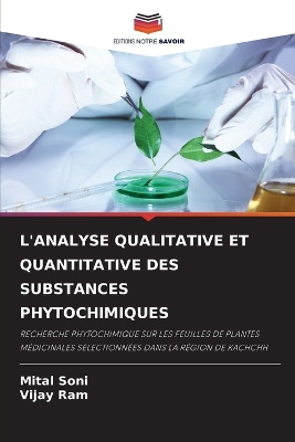L'Analyse Qualitative Et Quantitative Des Substances Phytochimiques
