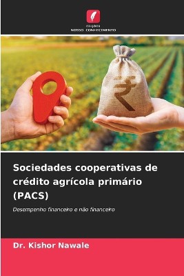 Sociedades cooperativas de cr�dito agr�cola prim�rio (PACS)