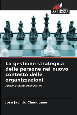 La gestione strategica delle persone nel nuovo contesto delle organizzazioni
