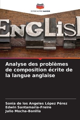 Analyse des probl�mes de composition �crite de la langue anglaise