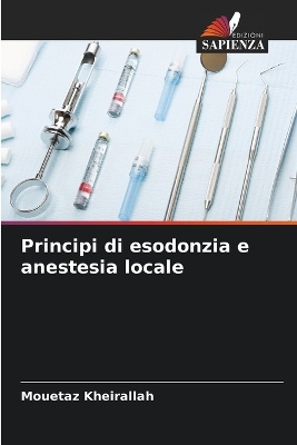 Principi di esodonzia e anestesia locale
