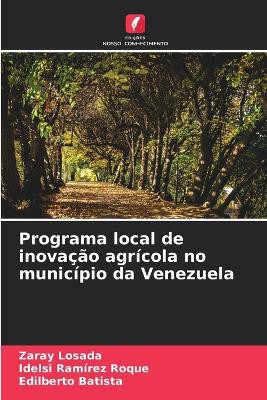 Programa local de inova��o agr�cola no munic�pio da Venezuela