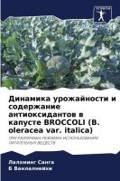 Dinamika urozhajnosti i soderzhanie antioxidantow w kapuste BROCCOLI (B. oleracea var. italica)