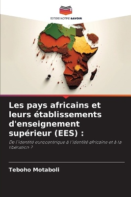 Les pays africains et leurs établissements d'enseignement supérieur (EES) :