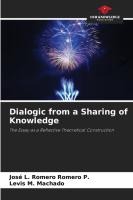 Dialogic from a Sharing of Knowledge