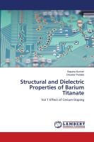 Structural and Dielectric Properties of Barium Titanate