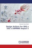 Design Actions for SDG x ESG x UNPRME Impact 5