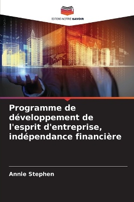 Programme de développement de l'esprit d'entreprise, indépendance financière