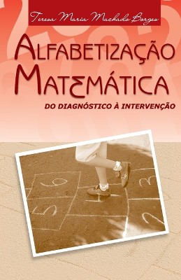 Alfabetiza��o Matem�tica - Do Diagn�stico � Interven��o