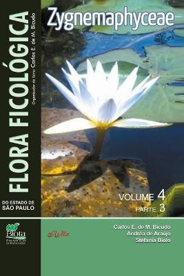 Flora Ficológica do Estado de São Paulo: vol. 4, parte 3 - Zygnemaphyceae