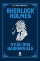 Sherlock Holmes - O C�o dos Baskerville