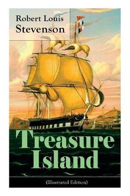 Treasure Island (Illustrated Edition)