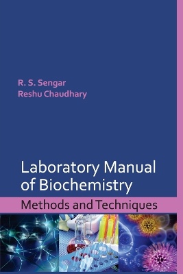 Laboratory Manual of Biochemistry: Methods and Techniques
