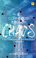 Connected Through Chaos