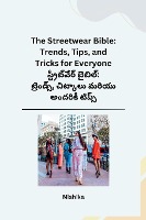The Streetwear Bible