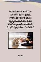 Foreclosure and You