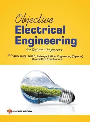 Objective Electrical Engineering (for Diploma Engineers)