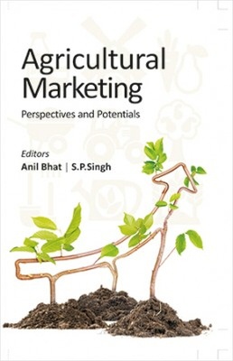 Agricultural Marketing: Perspectives and Potentials