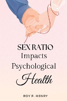 Sex Ratio Impacts Psychological Health