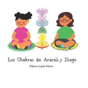 Los Chakras de Araceli y Diego