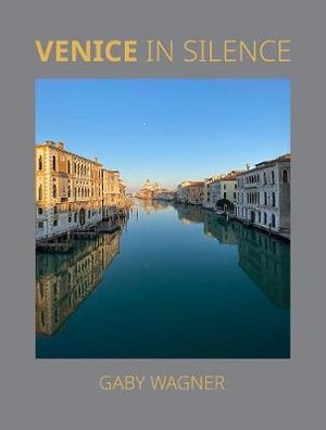 Wagner, G: Venice in Silence