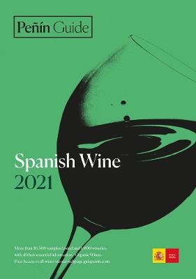 Guia Penin: Penin Guide Spanish Wine 2021