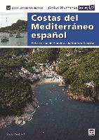 Costas del Mediterráneo español : del estrecho de Gibraltar a la frontera francesa